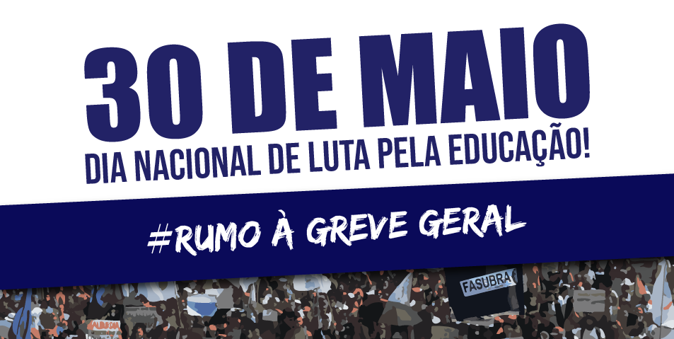 30 de maio: Fasubra orienta que categoria participe do novo dia de luta ...