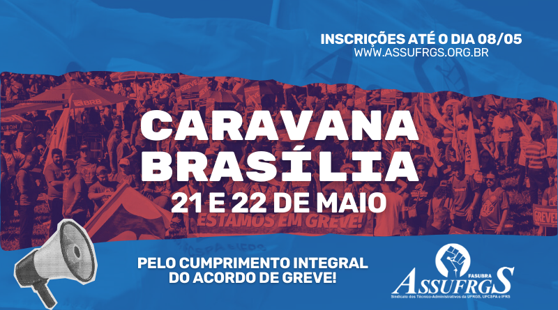 Inscrições para a Caravana a Brasília, dias 21 e 22 de maio