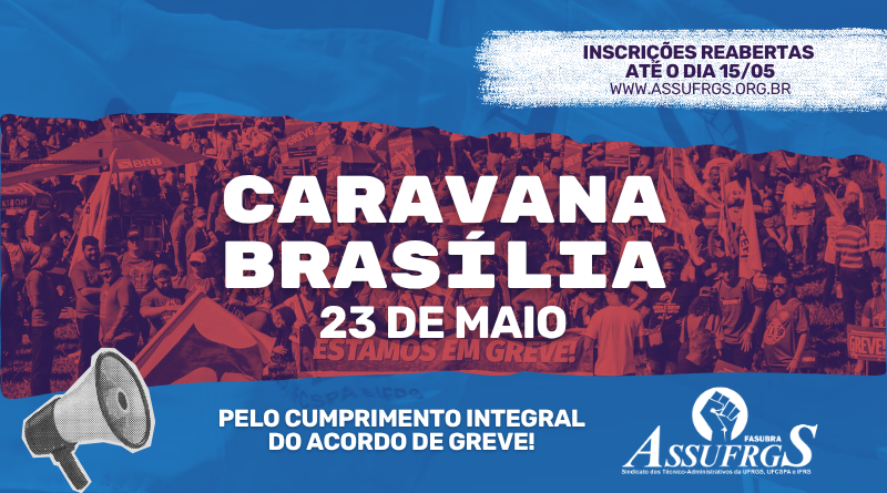 Inscrições reabertas para a Caravana a Brasília para ato em 23 maio